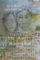 La forza del denaro 2: Un amore di nome Surina B0C6BWT5Z5 Book Cover