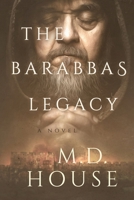 The Barabbas Legacy 1087987881 Book Cover