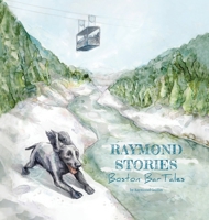 Raymond Stories: Boston Bar Tales 0228857988 Book Cover