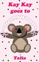 Kay Kay goes to Hollywood 1539138658 Book Cover