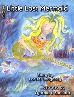 The Little Lost Mermaid 1633040356 Book Cover