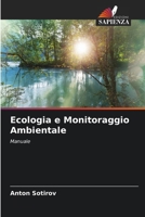 Ecologia e Monitoraggio Ambientale: Manuale (Italian Edition) 6207623525 Book Cover
