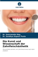 Die Kunst und Wissenschaft der Zahnfleischästhetik: Das perfekte Lächeln, ein Zahnfleischrand nach dem anderen (German Edition) 6208706785 Book Cover