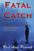 Fatal Catch 0615588395 Book Cover