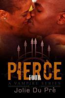 Pierce: A Vampire Series: Novella 4 1530274907 Book Cover