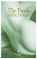 The Proof of the Honey 1933372680 Book Cover