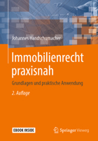 Immobilienrecht praxisnah: Grundlagen und praktische Anwendung (German Edition) 3658269081 Book Cover