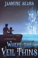 Where the Veil Thins B0DXL8S6T5 Book Cover