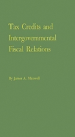 Tax Credits and Intergovernmental Fiscal Regulations 0313252793 Book Cover