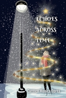 Echoes Across Time B0CP45MN5X Book Cover