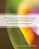 Ethics in Counseling and Psychotherapy: Standards, Research, and Emerging Issues 0534628338 Book Cover