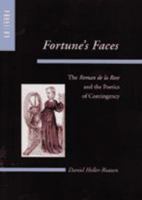 Fortune's Faces: The Roman de la Rose and the Poetics of Contingency 0801871913 Book Cover