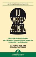 Tu empresa secreta (Gestión del conocimiento) 8492921110 Book Cover