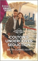 Colton's Undercover Seduction 1335738347 Book Cover