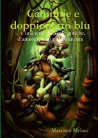 Calunnie e doppiopetto blu 1326878824 Book Cover