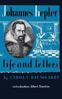 Johannes Kepler Life and Letters 0806530960 Book Cover