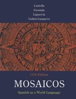Mosaicos: Spanish as a World Language 0558764967 Book Cover