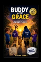 Buddy meets Grace (The Journey Juniors) B0H6TLBKV1 Book Cover