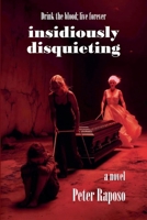 Insidiously Disquieting 1835308988 Book Cover