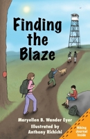 Finding The Blaze 1955568073 Book Cover
