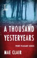 A Thousand Yesteryears 1601837801 Book Cover