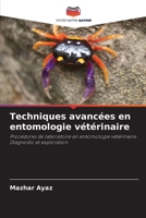 Techniques avancées en entomologie vétérinaire 6202817941 Book Cover