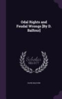 Odal Rights and Feudal Wrongs 1358895465 Book Cover