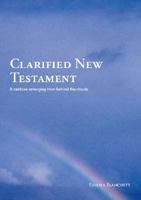 Clarified New Testament 1425109802 Book Cover