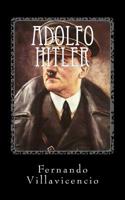 Adolfo Hitler: El Nacional Socialismo 1535032308 Book Cover
