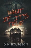 What If It's True 173578236X Book Cover