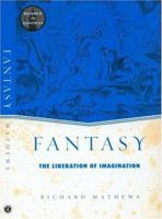 Fantasy: The Liberation of Imagination 0415938902 Book Cover