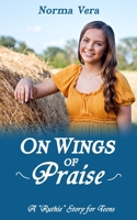 On Wings of Praise B0B14PTWGC Book Cover