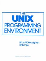 The UNIX Programming Environment 013937681X Book Cover