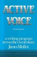 Active Voice: A Writing Program Across the Curriculum 0867092890 Book Cover