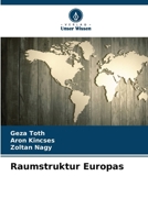 Raumstruktur Europas (German Edition) 6209814328 Book Cover