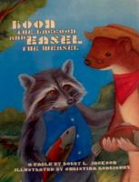 Boon the Raccoon and Easel the Weasel 1884242030 Book Cover