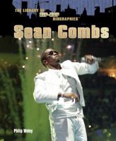 Sean Combs (The Library of Hip Hop Biographies) 1404205160 Book Cover