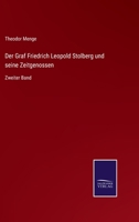 Der Graf Friedrich Leopold Stolberg und seine Zeitgenossen: Zweiter Band 3375026838 Book Cover