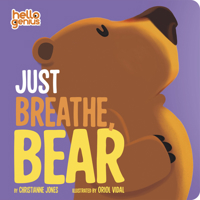 Just Breathe, Bear 1684466164 Book Cover