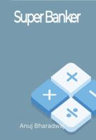 Super Banker B0F29LQ17R Book Cover