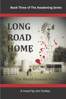 Long Road Home: The World Around Them B08L81NKJK Book Cover