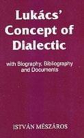 Lukacs' Concept of Dialectic 0850361583 Book Cover