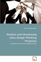 Analyse und Umsetzung eines Design Thinking Prozesses 3639228960 Book Cover