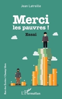 Merci les pauvres !: Essai (Rue Des Écoles) (French Edition) 2343143102 Book Cover
