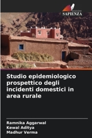 Studio epidemiologico prospettico degli incidenti domestici in area rurale (Italian Edition) B0CKKKNSX1 Book Cover