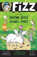 Fizz and the Show Dog Jewel Thief 1610676149 Book Cover