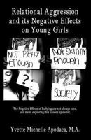 Relational Aggression and Its Negative Effects on Young Girls 0615928153 Book Cover