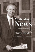 Yesterday's News : My Own Storyline B0F85FM14Y Book Cover