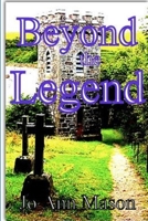 Beyond the Legend 1435719212 Book Cover