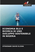 Economia Blu E Ricerca Di Uno Sviluppo Sostenibile in Nigeria (Italian Edition) 6206939421 Book Cover